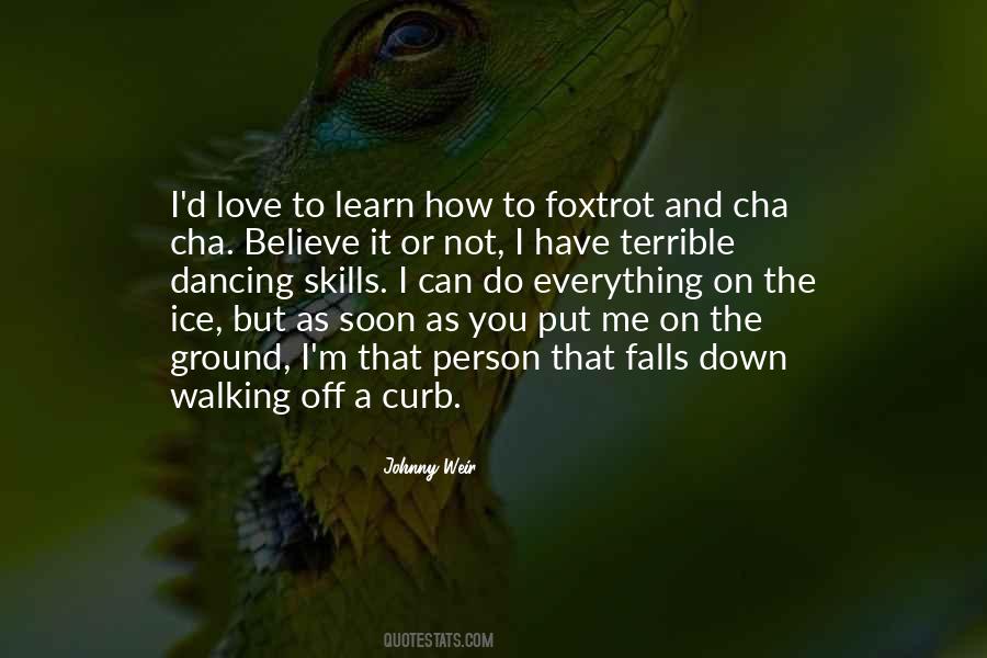 To Learn Skills Quotes #64144