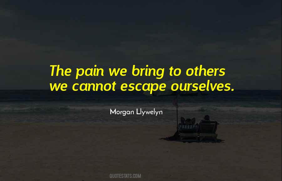 Escape The Pain Quotes #1186658