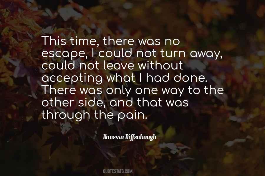 Escape The Pain Quotes #985931