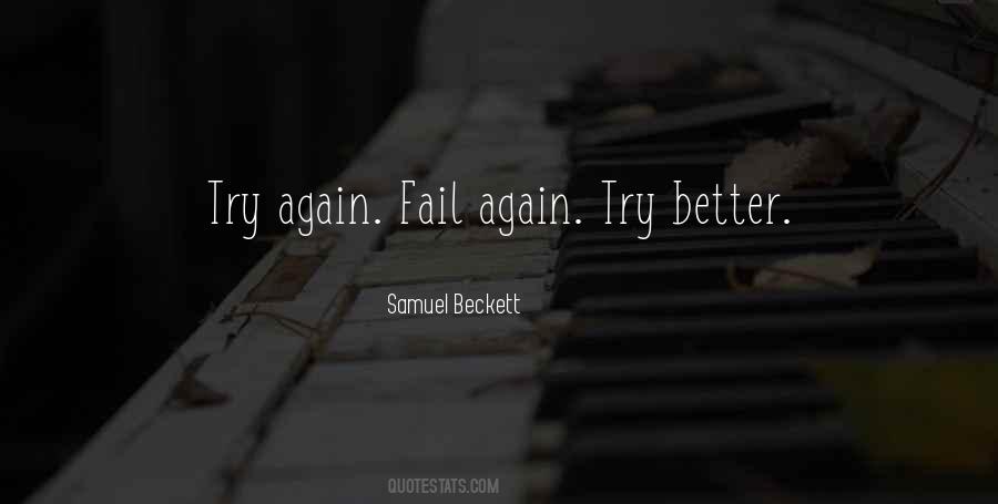 Try Again Fail Again Fail Better Quotes #1674862