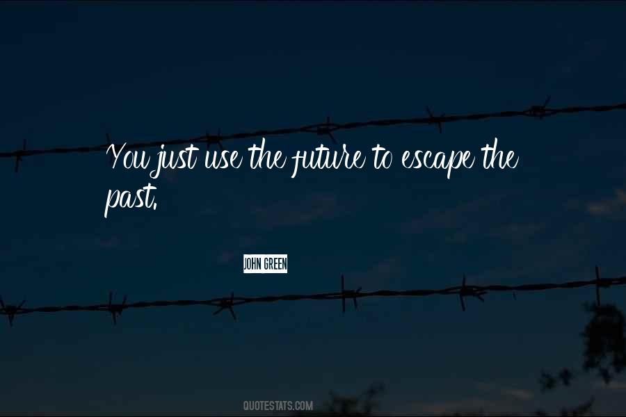 Escape The Quotes #1288506
