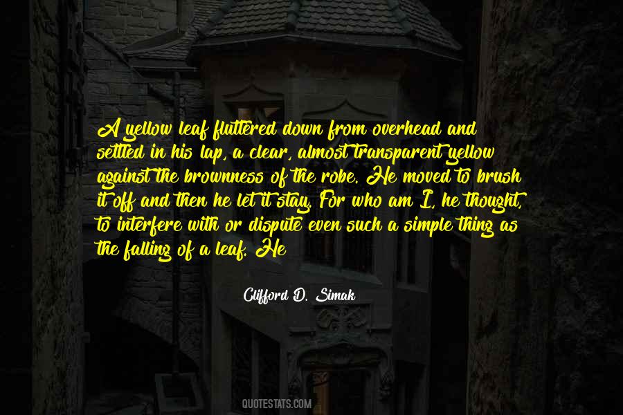 Simple As I Am Quotes #1417978