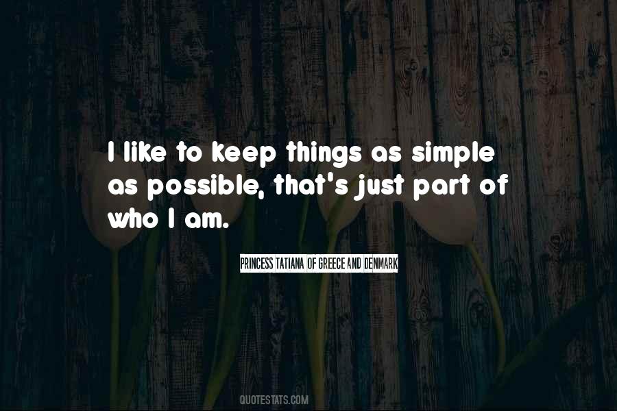 Simple As I Am Quotes #1733697