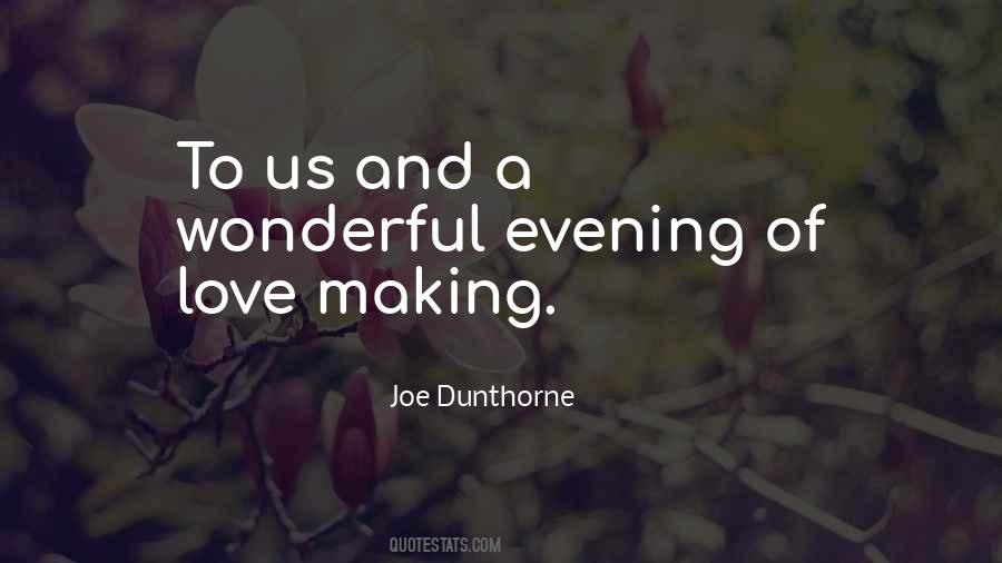 A Wonderful Evening Quotes #152875