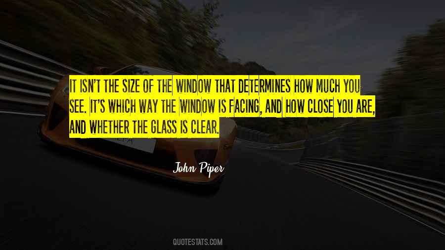 Window Glass Quotes #1499589