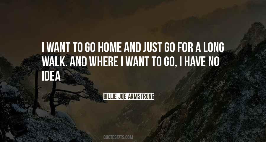 I Have No Home Quotes #1463623