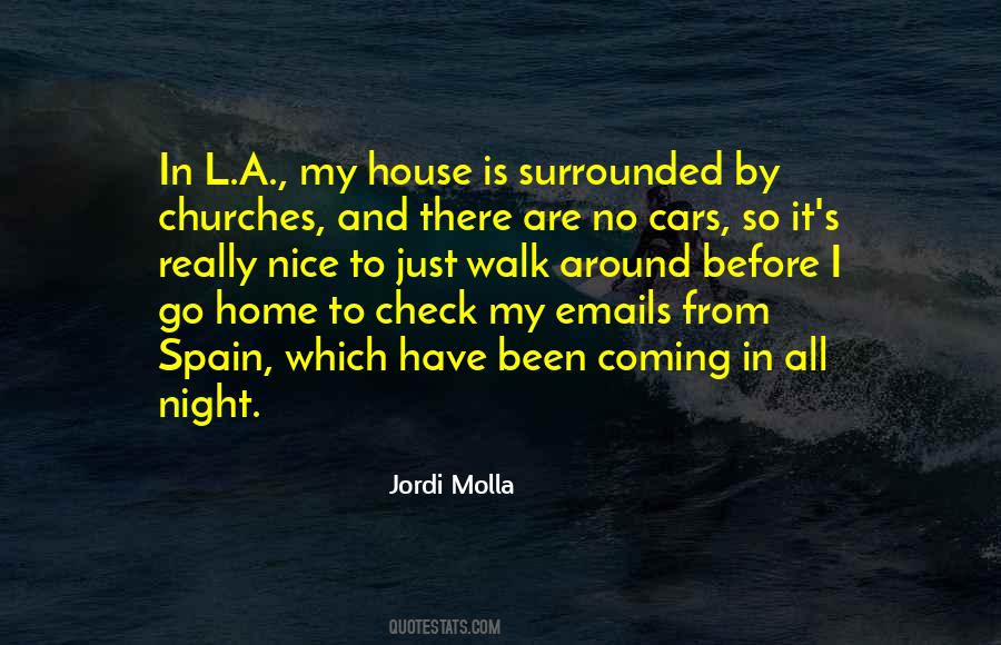 I Have No Home Quotes #1703512