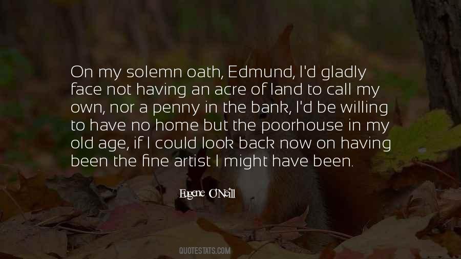 I Have No Home Quotes #494503