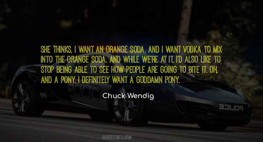 Just An Orange Quotes #31887