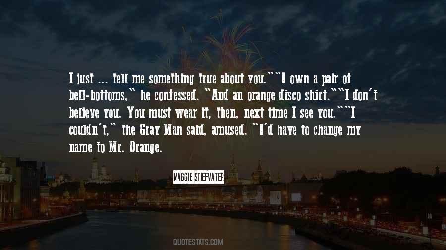 Just An Orange Quotes #516178