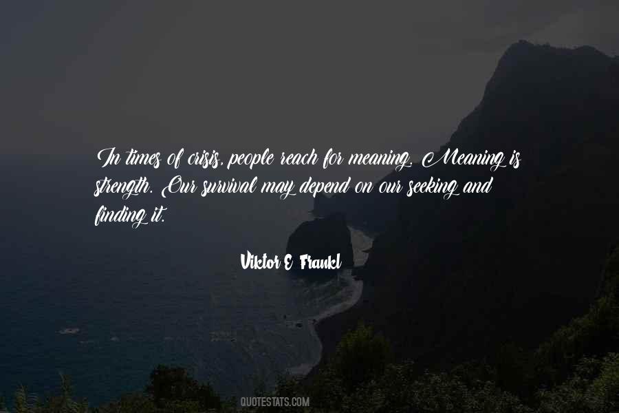 Seeking Strength Quotes #800931