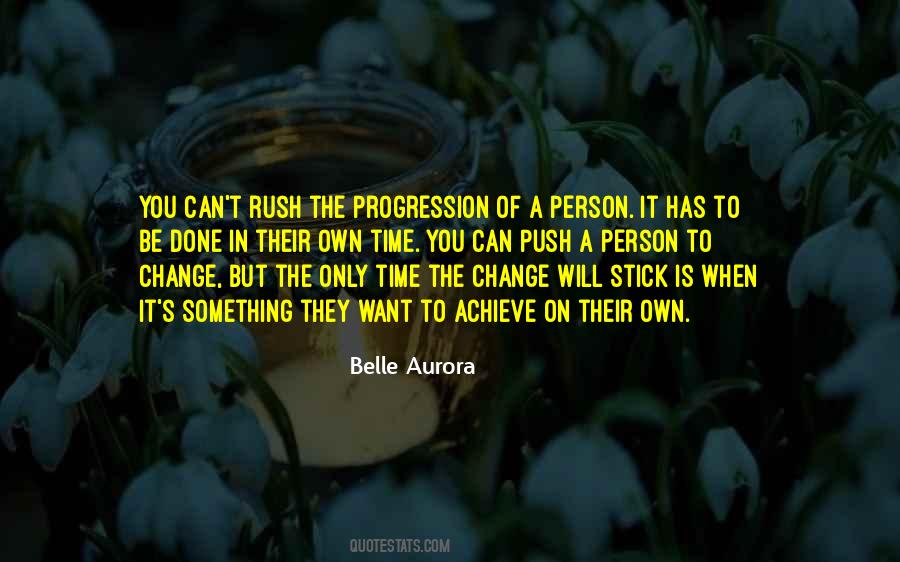 Be The Change You Want To Be Quotes #266138