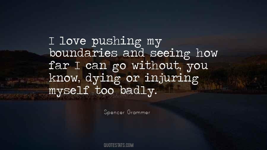 How Far Can I Go Quotes #1298100
