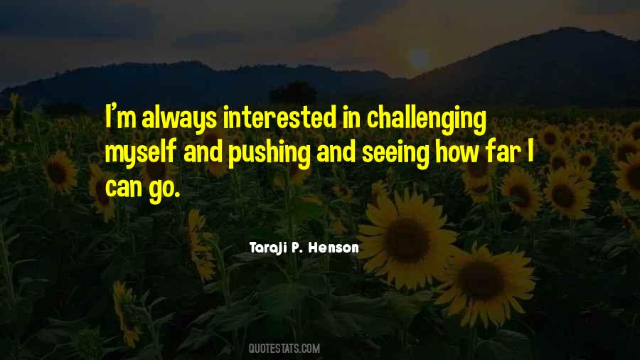 How Far Can I Go Quotes #1759949