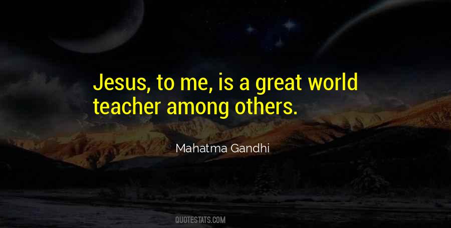 Gandhi Jesus Quotes #1052516
