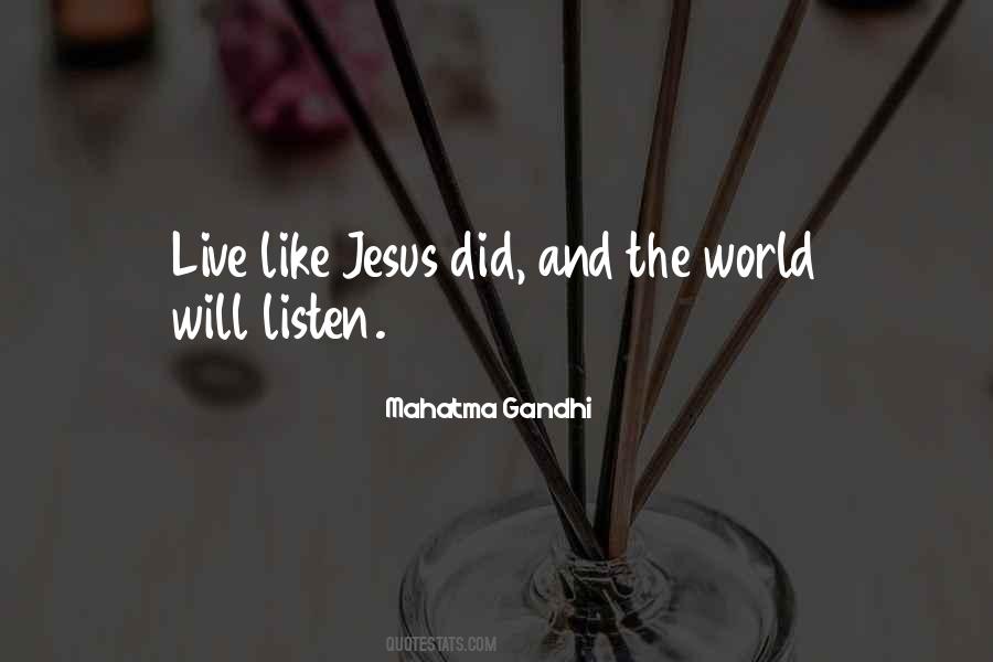 Gandhi Jesus Quotes #1761753