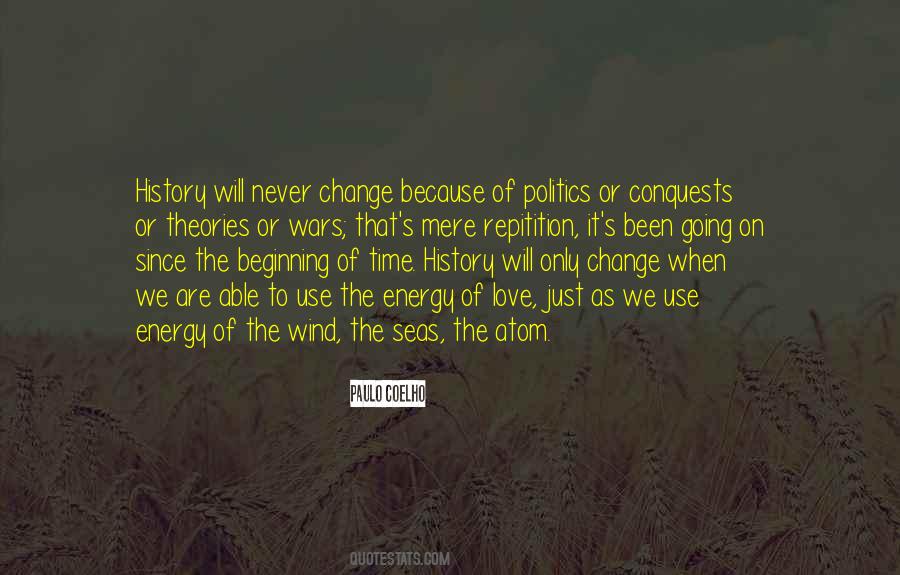 Time Will Change Quotes #1127588