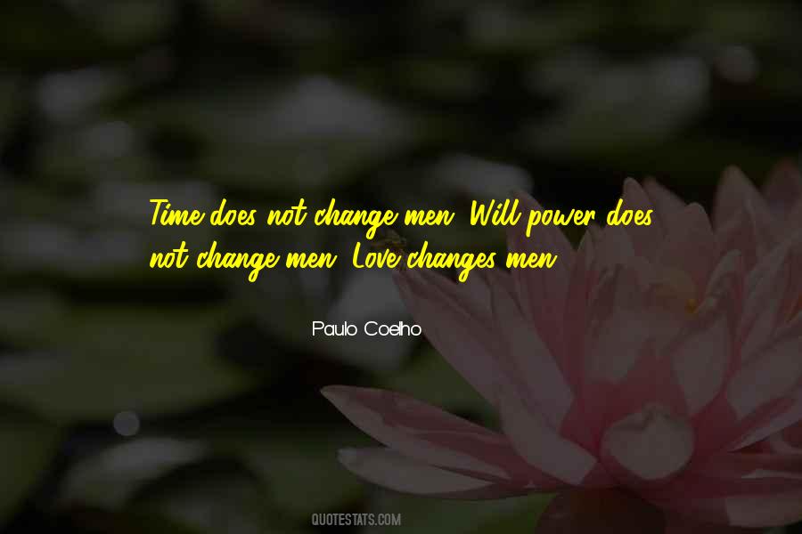 Time Will Change Quotes #268932