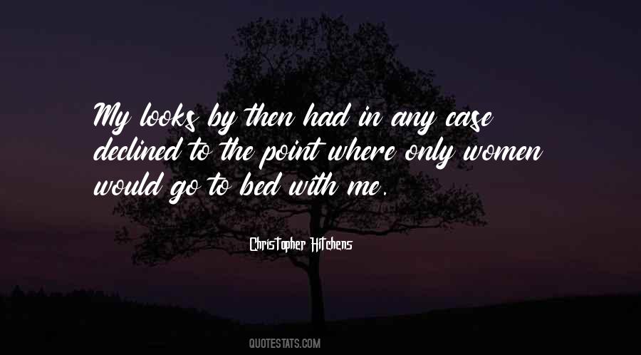 In Bed With Me Quotes #615191