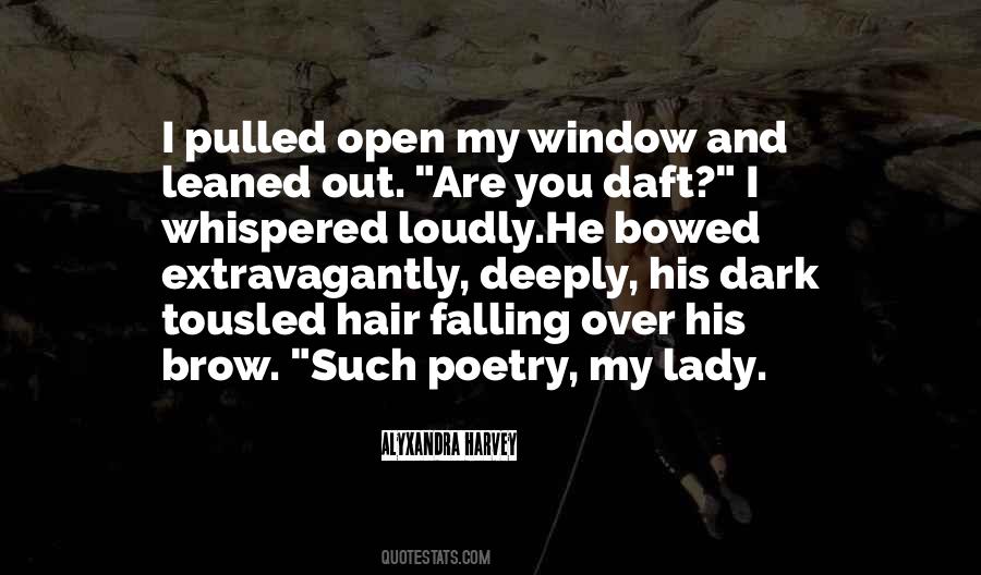 Hair Falling Out Quotes #1874298