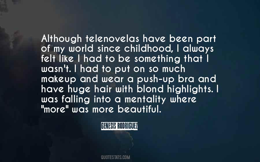Hair Falling Out Quotes #384806