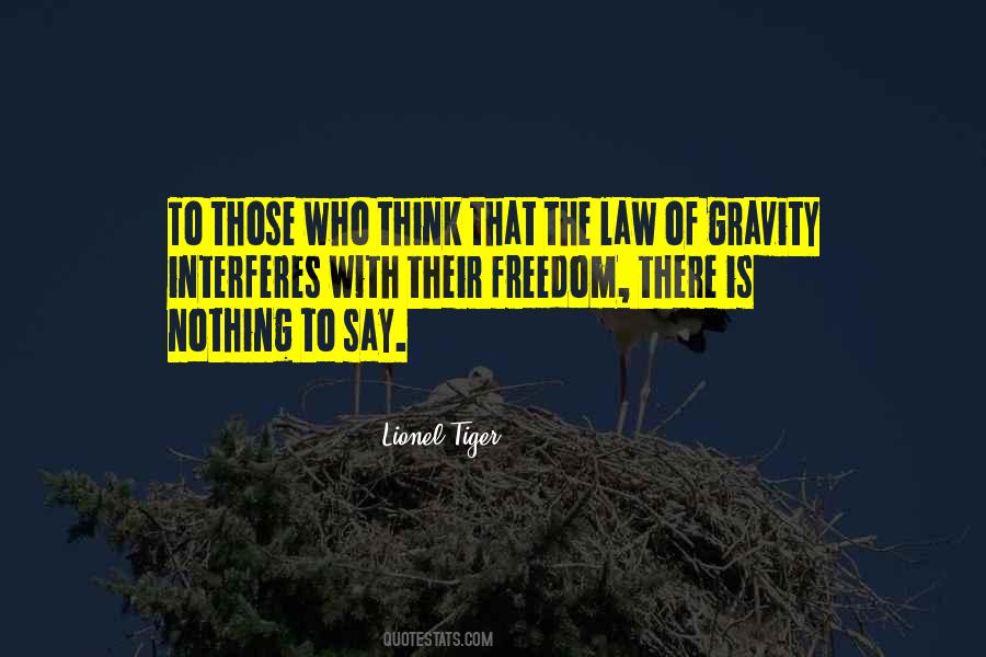 Quotes About The Law Of Gravity #944072