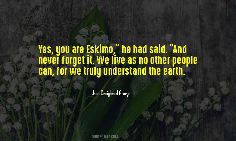 Eskimo Quotes #357269