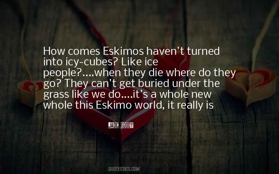 Eskimo Quotes #59752