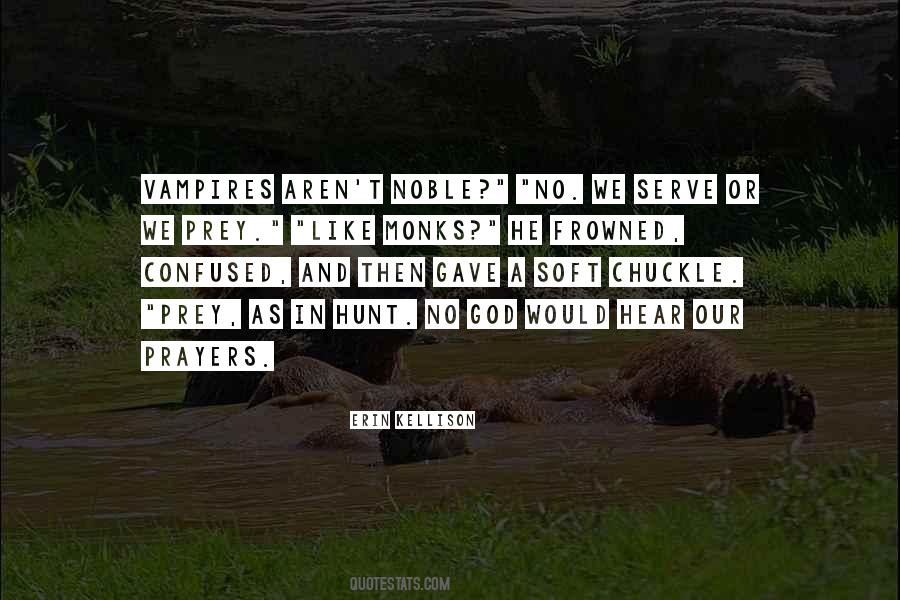 Hear Our Prayers Quotes #1130320