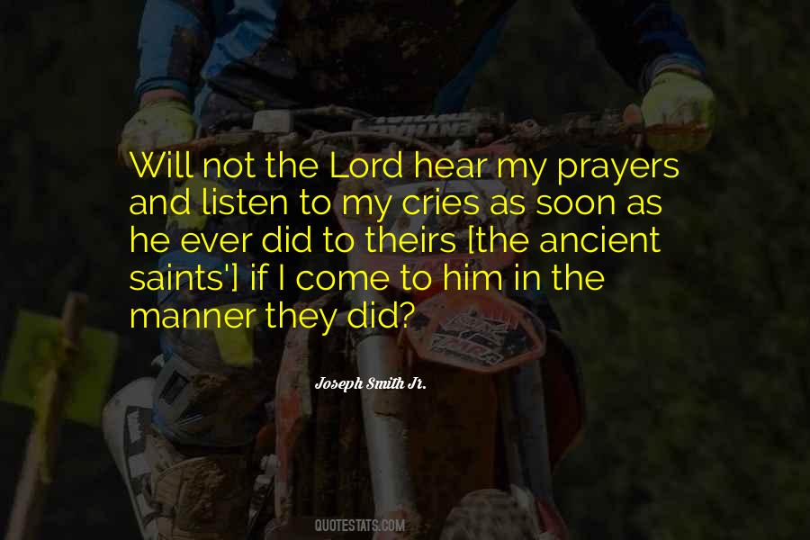 Hear Our Prayers Quotes #514387
