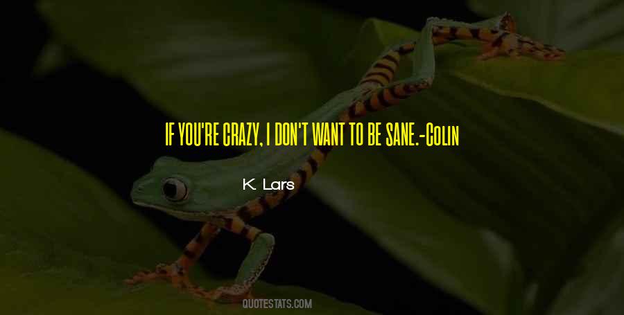 Crazy Love You Quotes #109820