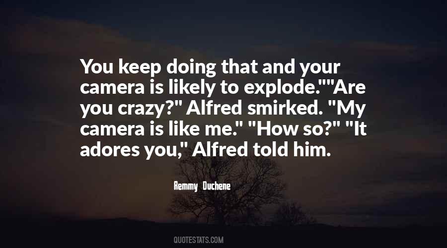 Crazy Love You Quotes #562389
