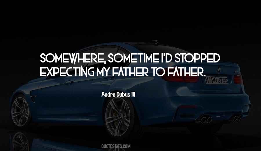 I Stopped Expecting Quotes #359830