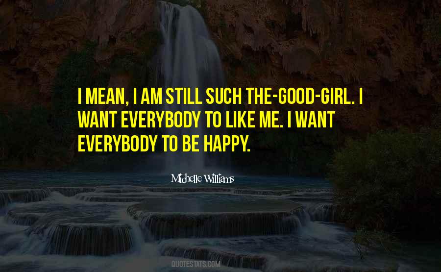 Be Happy Girl Quotes #1240294