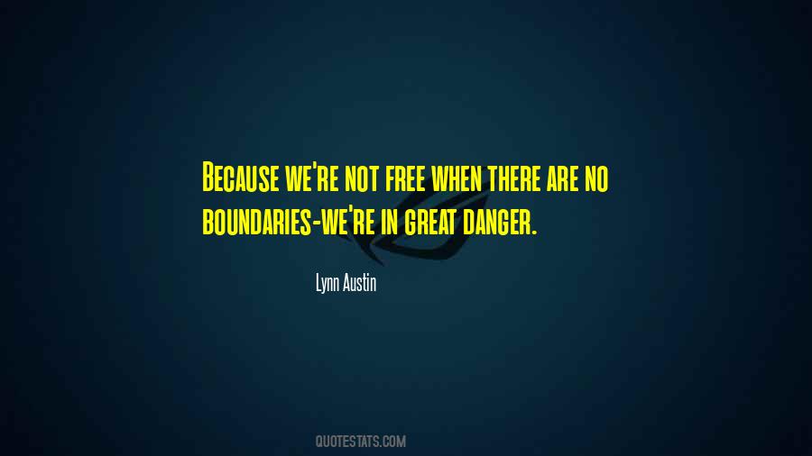 There Are No Boundaries Quotes #1491434
