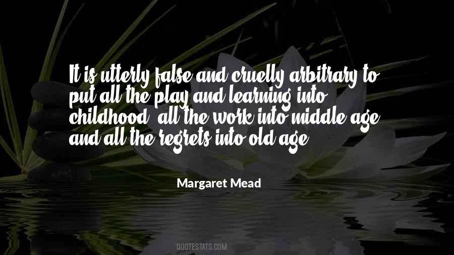 Childhood And Old Age Quotes #1000173