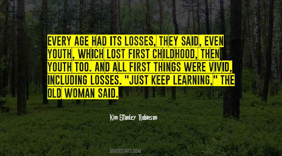 Childhood And Old Age Quotes #1773498