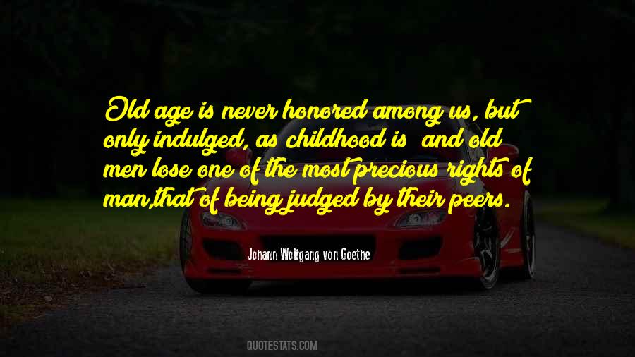 Childhood And Old Age Quotes #1810768