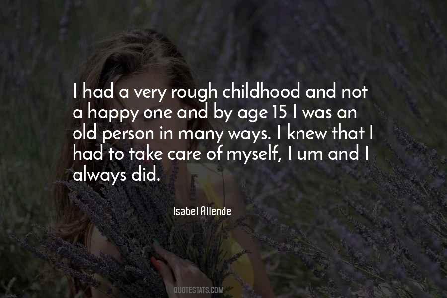 Childhood And Old Age Quotes #1862171