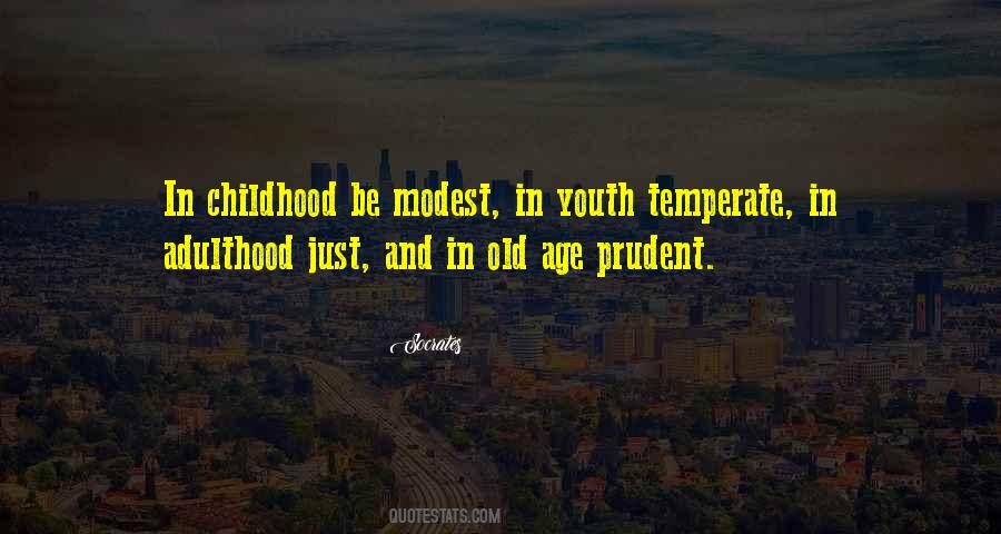 Childhood And Old Age Quotes #867768