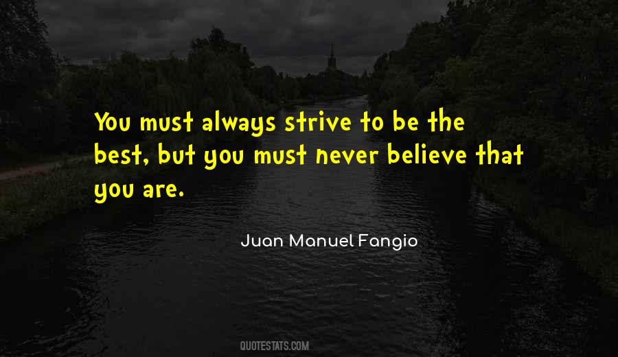 Strive To Be The Best Quotes #230511