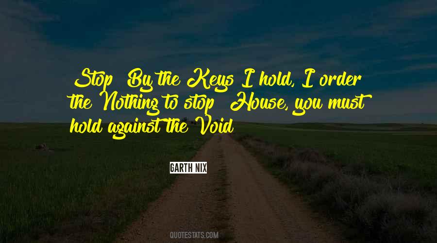 Get Your Own House In Order Quotes #867876