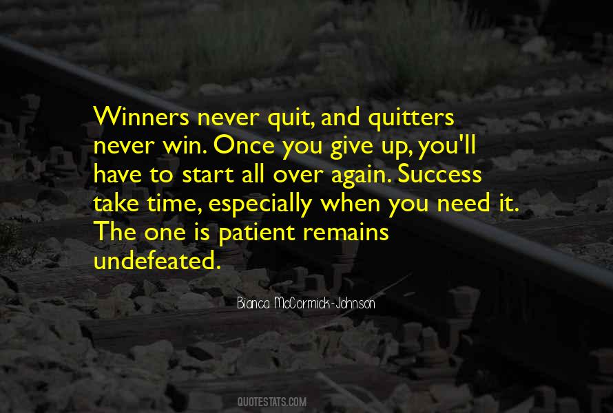 Winners Never Quit Quitters Never Win Quotes #148856