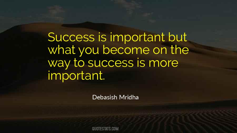 Success Is More Important Than Happiness Quotes #800886