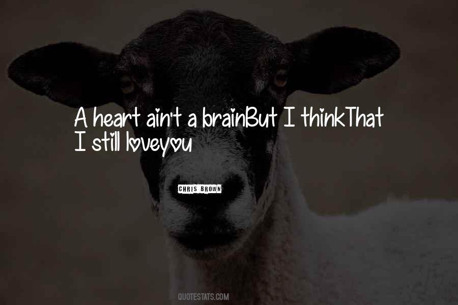 Quotes About I Think I Love You #92320