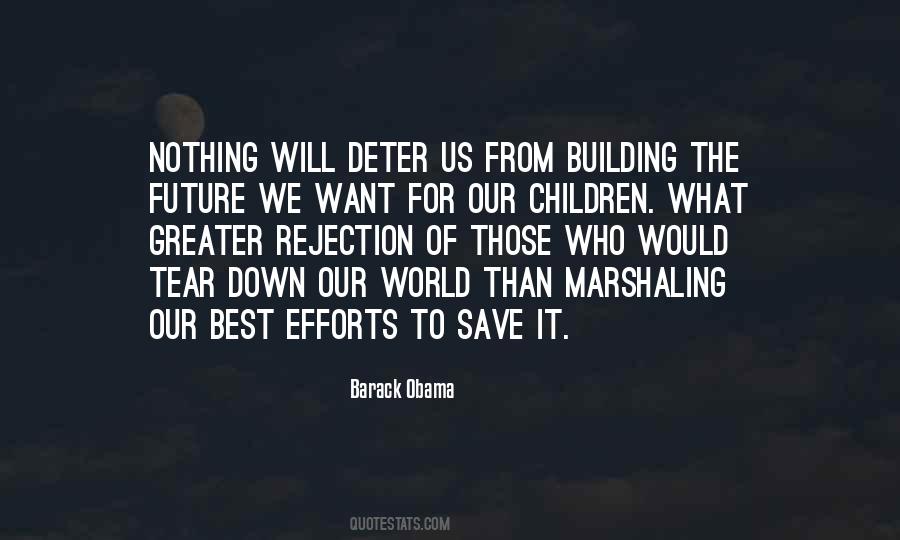 Building For The Future Quotes #353443