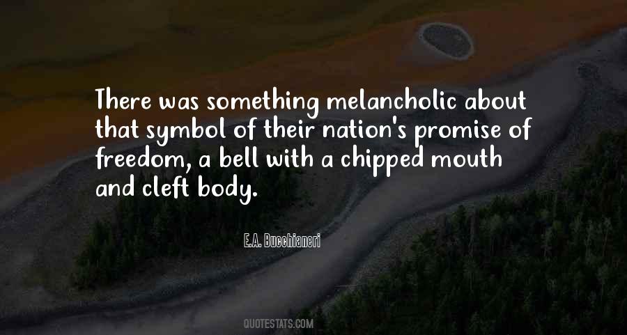 Quotes About The Liberty Bell #1630883