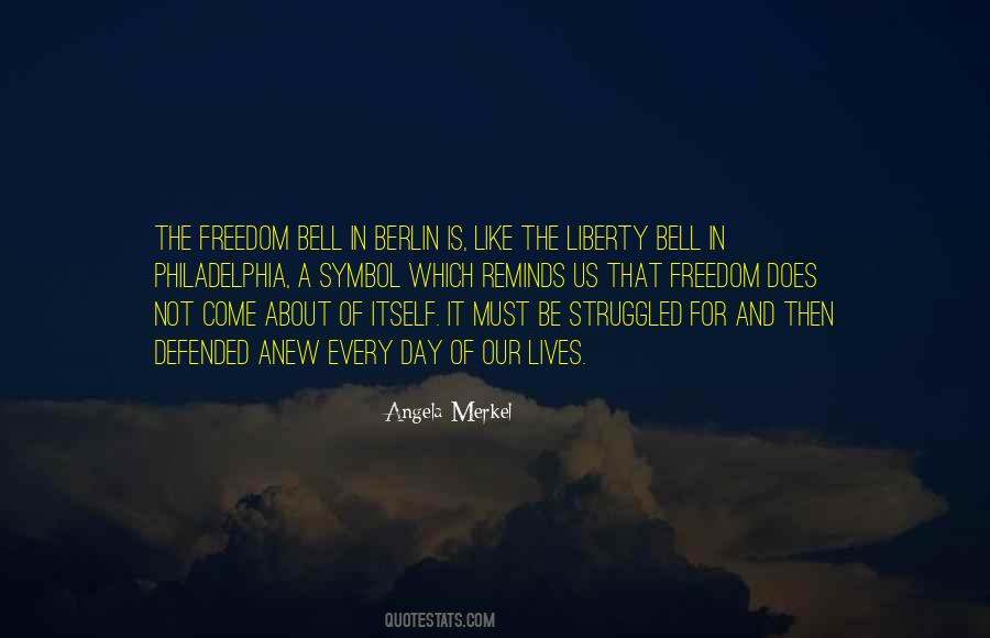 Quotes About The Liberty Bell #198164