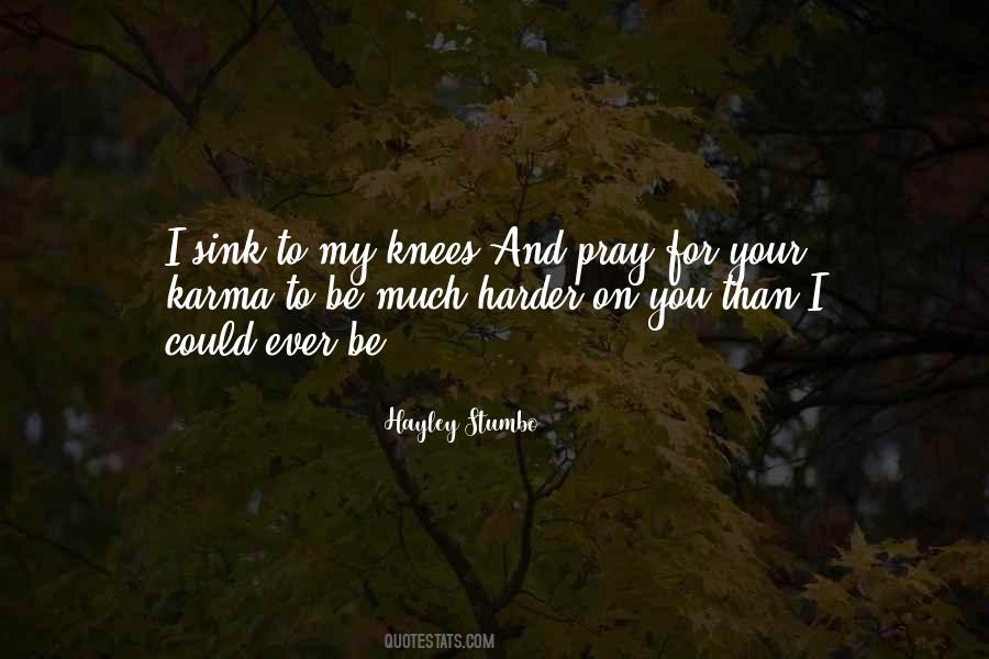 Quotes About I Pray For You #124886