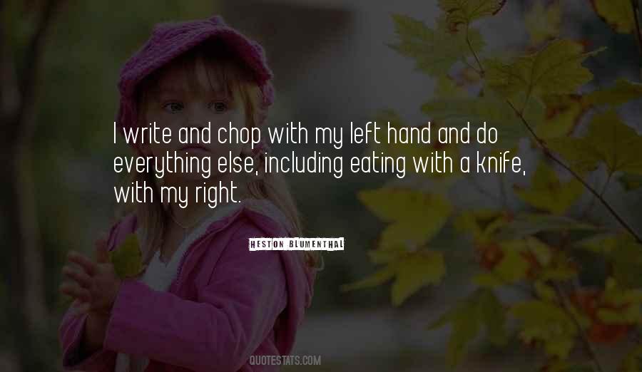 Quotes About A Left Hand #1226225